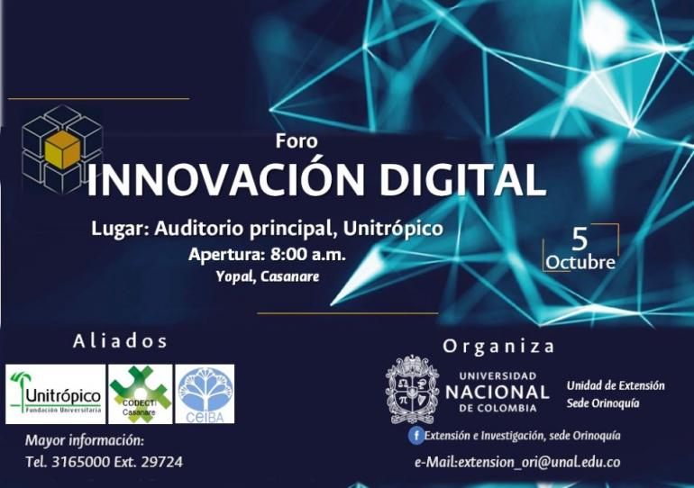 Universidad Nacional de Colombia invita al “Foro en Innovación Digital” que se realizará en Yopal