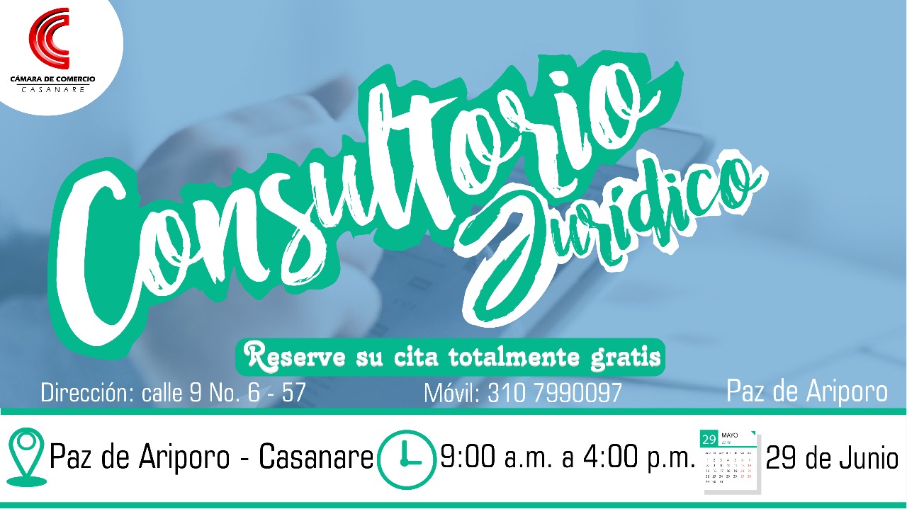 Este viernes la Cámara de Comercio de Casanare ofrece Consultorio Jurídico gratuito para comerciantes de Paz de Ariporo