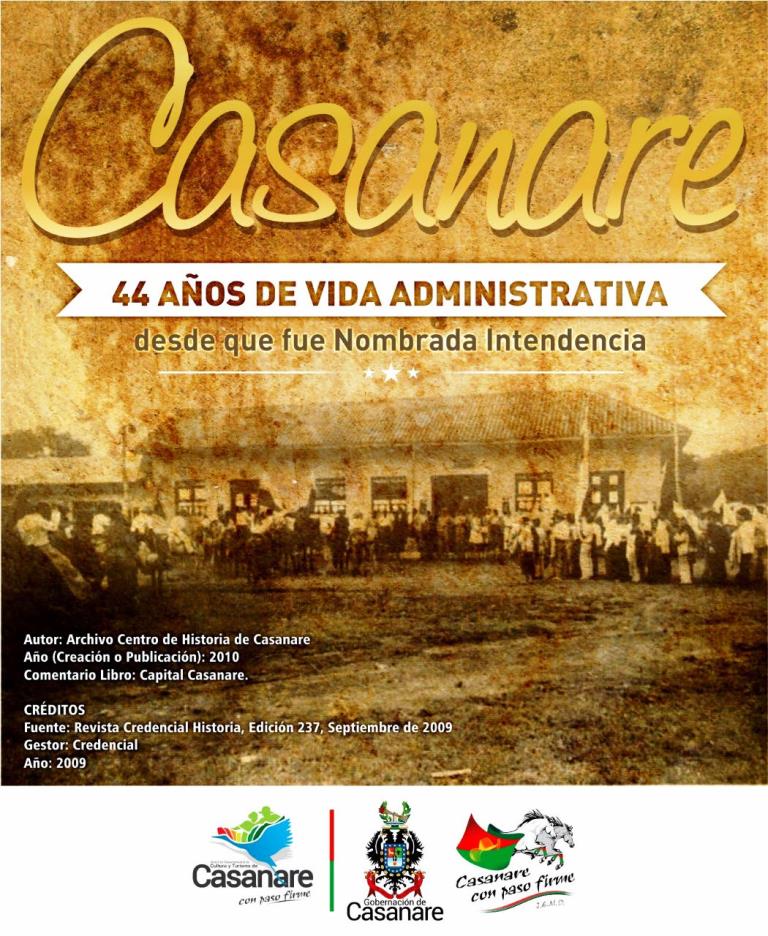 Casanare celebra 44 años de vida administrativa desde que fue nombrada Intendencia