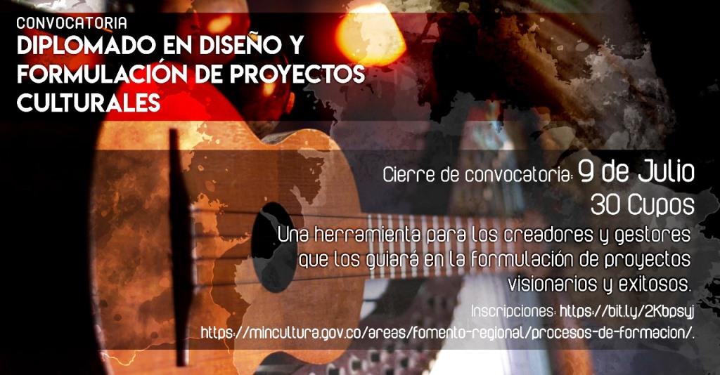 Hasta el 9 de julio creadores y gestores culturales podrán postularse al diplomado en Diseño y Formulación de proyectos Culturales
