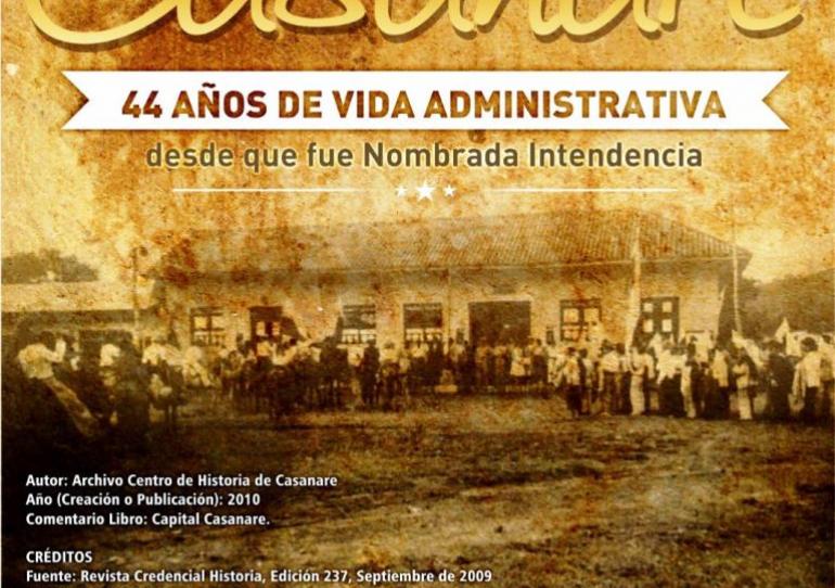 Casanare celebra 44 años de vida administrativa desde que fue nombrada Intendencia