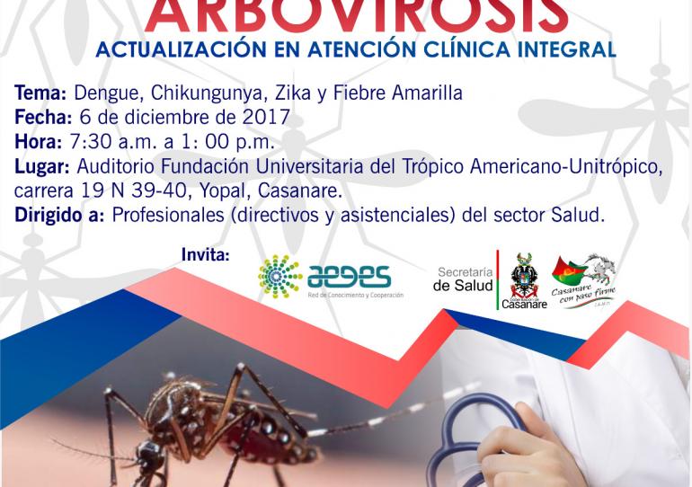 Simposio de Arbovirosis (Dengue, Chikungunya, Fiebra Amarilla y Zika): Actualización en Atención Clínica Integral